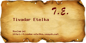 Tivadar Etelka névjegykártya